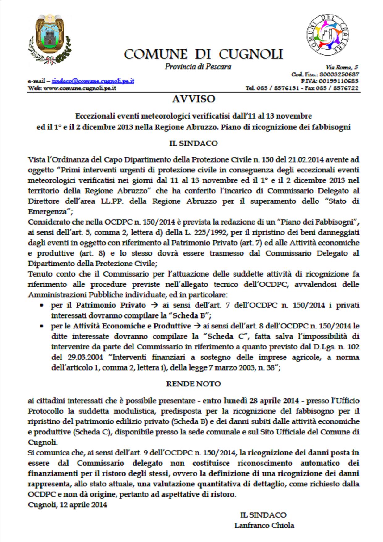 Eccezionali eventi meteorologici verificatisi dall11 al 13 novembre ed il 1 e il 2 dicembre 2013 nella Regione Abruzzo. Piano di ricognizione dei fabbisogni